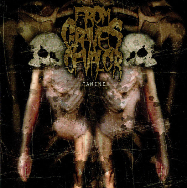 FROM GRAVES OF VALOR - FAMINE (EP)