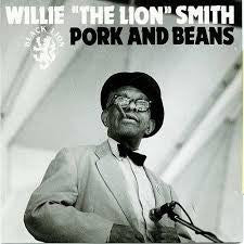 SMITH, WILLIE THE LION - PORK & BEANS