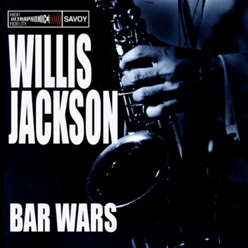 JACKSON, WILLIS - BAR WARS