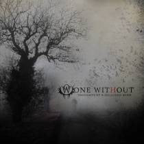 ONE WITHOUT - THOUGHTS OF A SECLUDED MIND