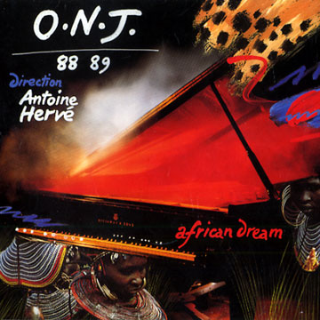 ORCHESTRE NATIONAL DE JAZZ - AFRICAN DREAM