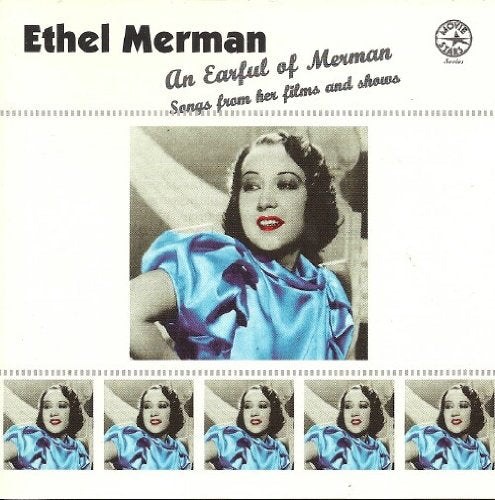 MERMAN, ETHEL - AN EARFUL OF MUSIC