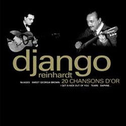 REINHARDT, DJANGO - 20 CHANSONS D'OR