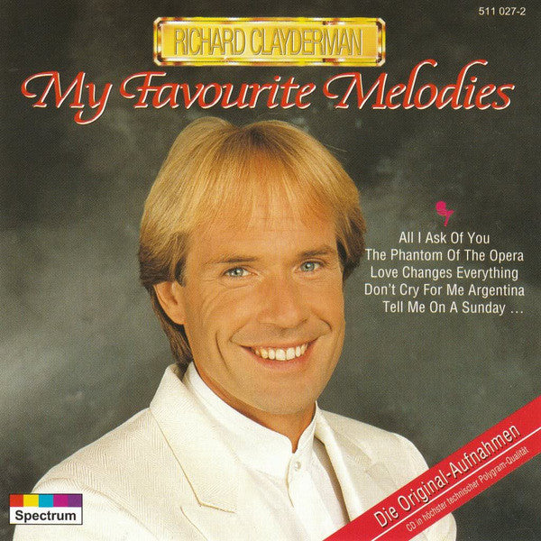CLAYDERMAN, RICHARD - MY FAVOURITE MELODIES