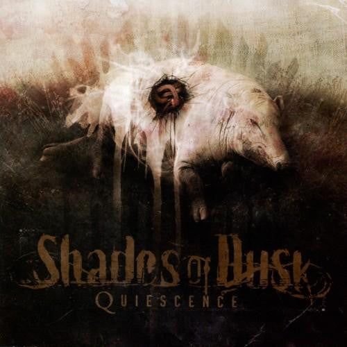 SHADES OF DUSK - QUIESCENCE