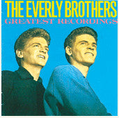 EVERLY BROTHERS - GREATEST RECORDINGS