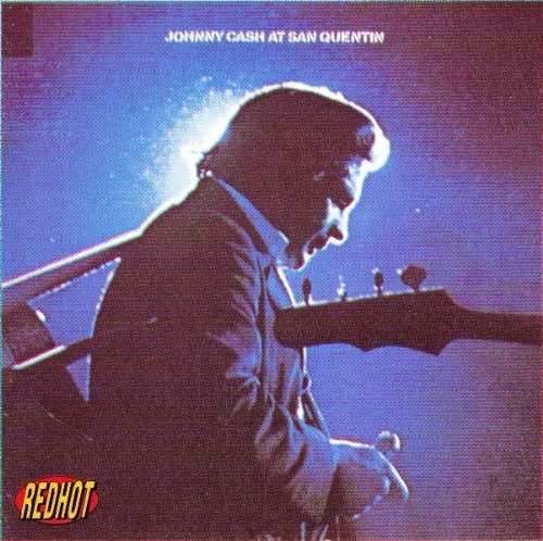 CASH, JOHNNY - AT SAN QUENTIN (CLASSIC ALBUM)