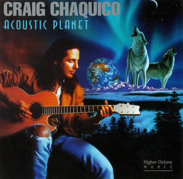 CHAQUICO, CRAIG - ACOUSTIC PLANET