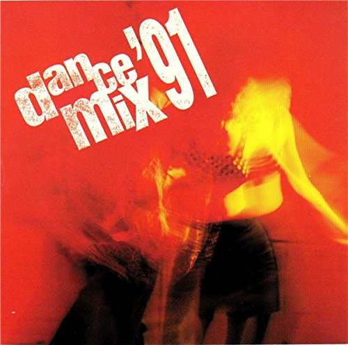 VARIOUS - DANCE MIX '91
