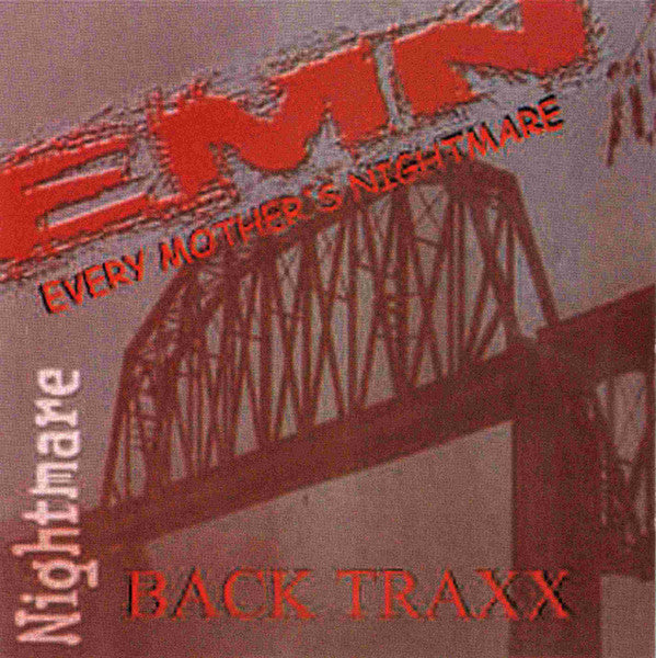 EVERY MOTHER'S NIGHTMARE - BACK TRAXX