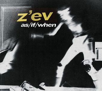 Z EV - AS/IF/WHEN