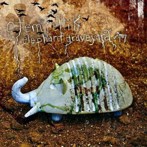 RELLIK, OTEM - ELEPHANT GRAVEYARD
