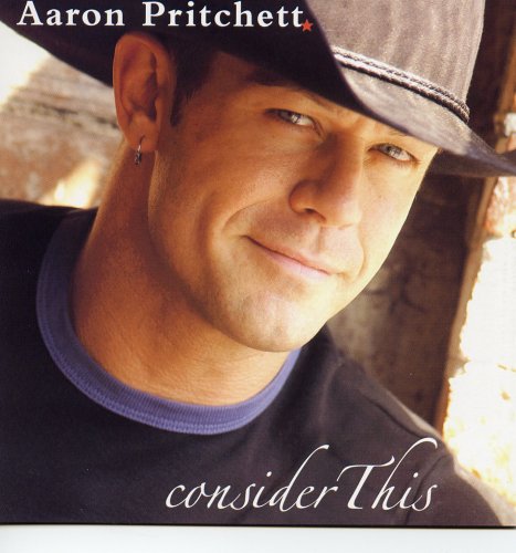 PRITCHETT, AARON - CONSIDER THIS