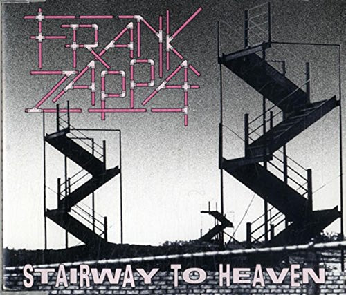ZAPPA, FRANK - STAIRWAY TO HEAVEN