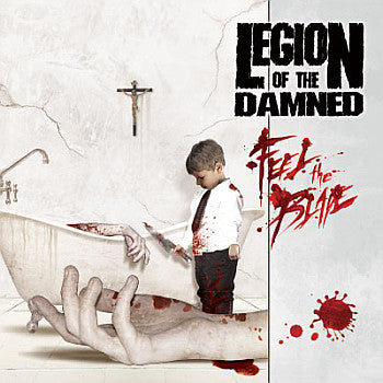 LEGION OF THE DAMNED - FEEL THE BLADE