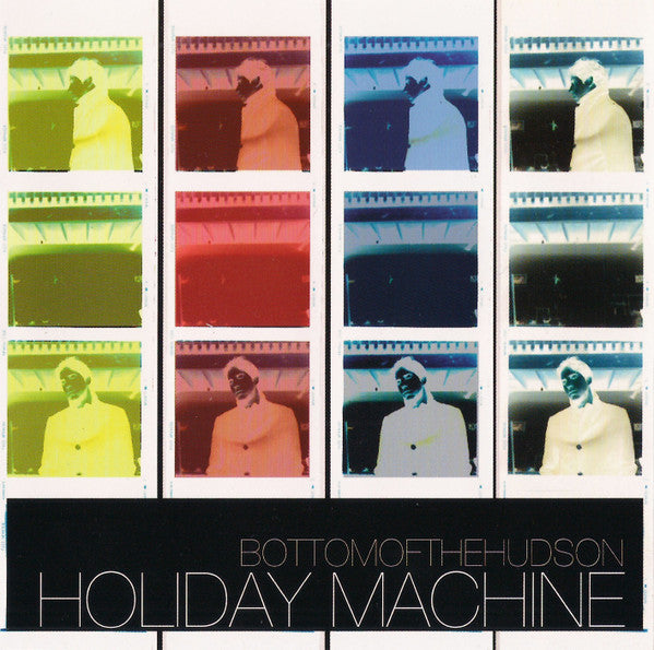 BOTTOM OF THE HUDSON - HOLIDAY MACHINE