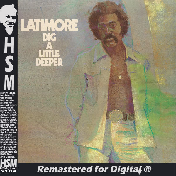 LATIMORE - DIG A LITTLE DEEPER