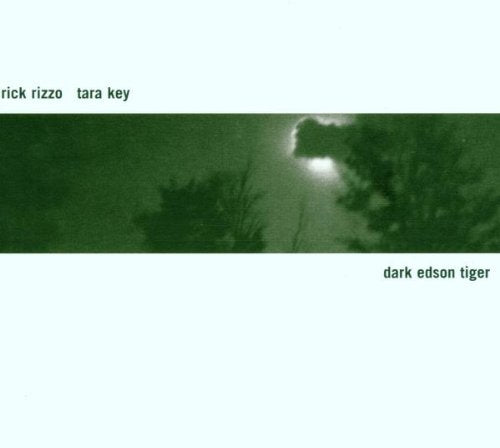 RIZZO, RICK & TARA KEY - DARK EDSON TIGER