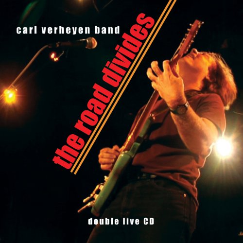 VERHEYEN, CARL BAND - ROAD DIVIDES 2010