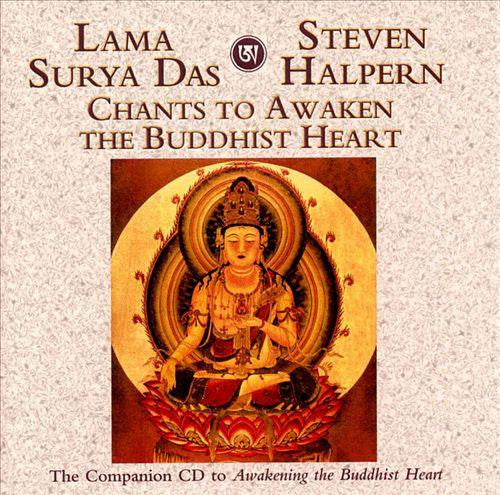 HALPERN, STEVEN - CHANTS TO AWAKEN THE BUDDHIST HEART