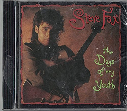 FOX, STEVE - DAYS OF MY YOUTH