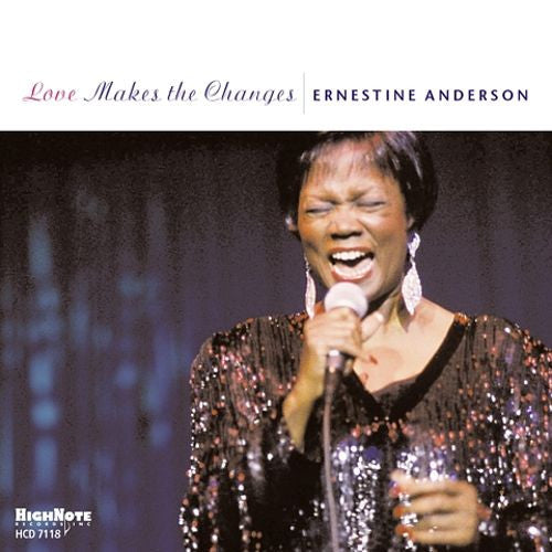 ANDERSON, ERNESTINE - LOVE MAKES THE CHANGES