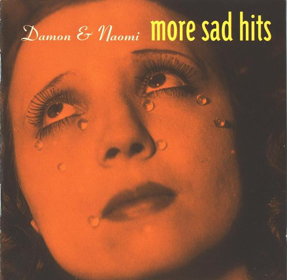 DAMON & NAOMI - MORE SAD HITS