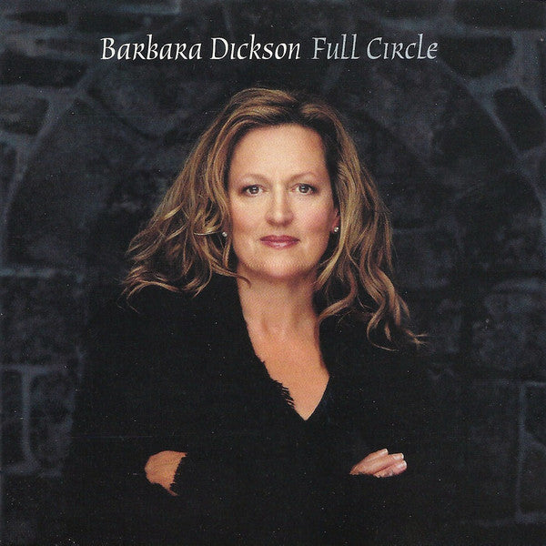 DICKSON, BARBARA - FULL CIRCLE