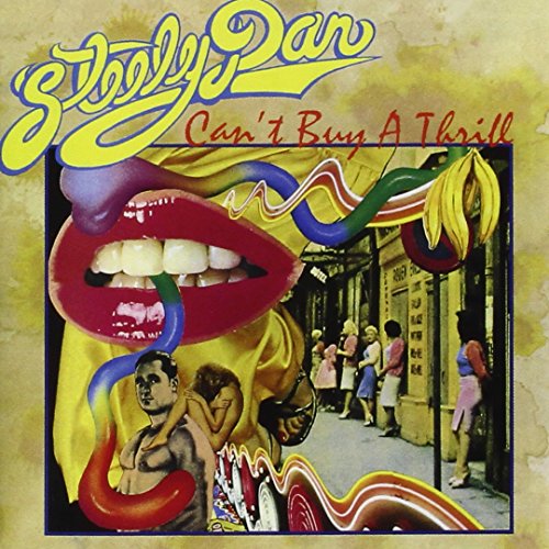 STEELY DAN - CAN'T BUY A THRILL (REMASTERED)
