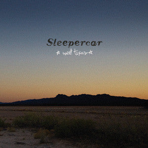 SLEEPERCAR - WEST TEXAS