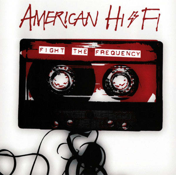 AMERICAN HI-FI - FIGHT THE FREQUENCY