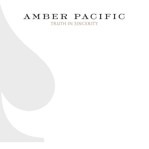 AMBER PACIFIC - TRUTH IN SINCERITY