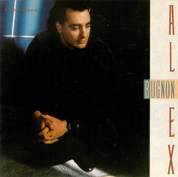 BUGNON, ALEX - LOVE SEASON