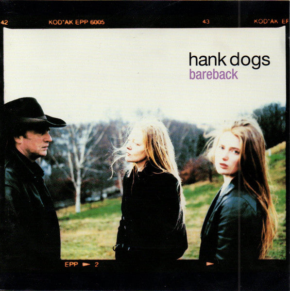 HANK DOGS - BAREBACK