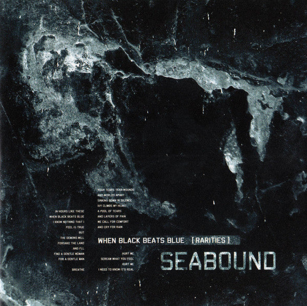 SEABOUND - WHEN BLACK BEATS BLUE (RARITIES)