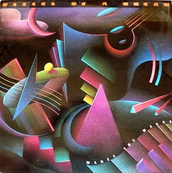 PIECES OF A DREAM - MAKES YOU WANNA