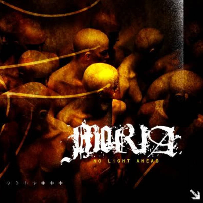 MORIA - NO LIGHT AHEAD