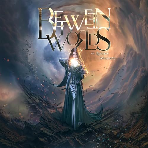 BETWEEN WORLDS FT. RONNY MUNROE - BETWEEN WORLDS (CD)