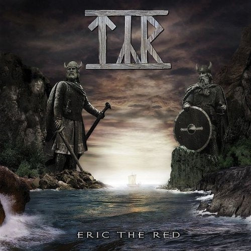 TYR - ERIC THE RED
