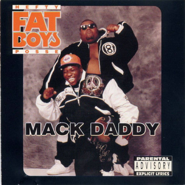 FAT BOYS - MACK DADDY