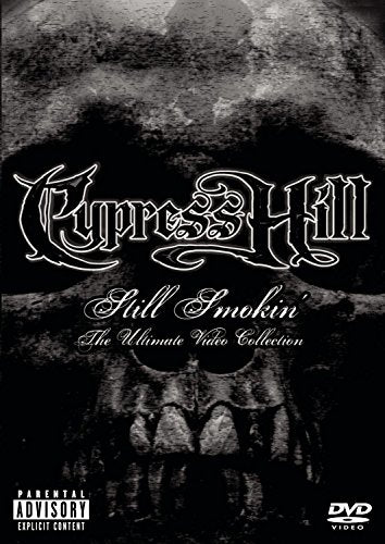 CYPRESS HILL STILL SMOKIN: ULTIMATE VIDE