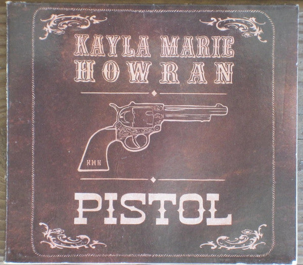 HOWRAN, KAYLA - PISTOL