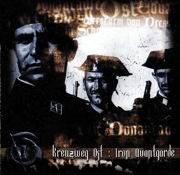 KREUZWEG OST - IRON AVANTGARDE