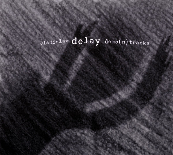 DELAY, VLADISLAV - DEMO(N) TRACKS