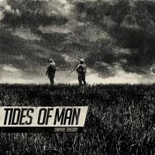 TIDES OF MAN - EMPIRE THEORY