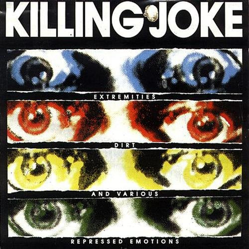 KILLING JOKE - EXTREMITIES, DIRT & VARIOUS OTHER..