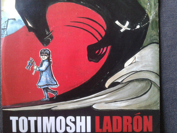 TOTIMOSHI - LADRON