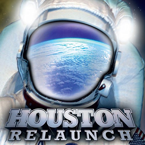 HOUSTON (ROCK) - RELAUNCH