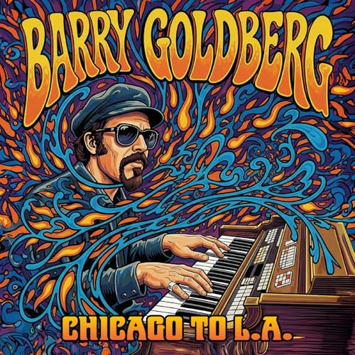BARRY GOLDBERG - CHICAGO TO L.A. (CD)