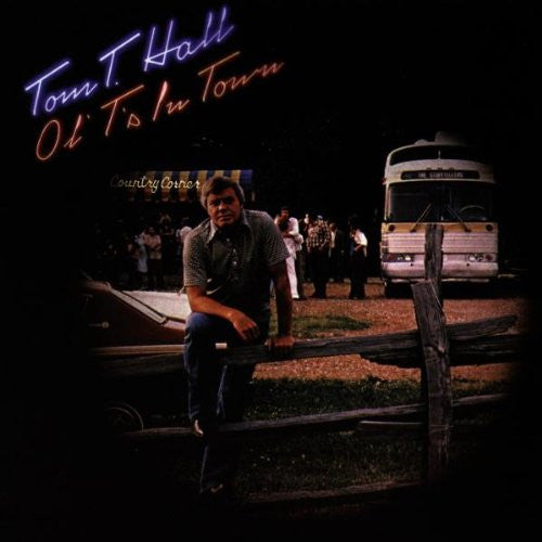 HALL, TOM T. - OL T S IN TOWN (REISSUE)